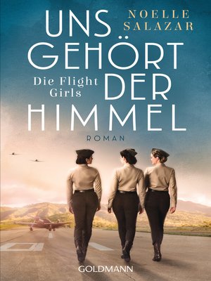 cover image of Uns gehört der Himmel. Die Flight Girls